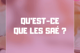 Qu’est-ce que les SAÉ ?